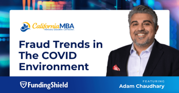 “Fraud Trends in The COVID Environment” with Adam J. Chaudhary