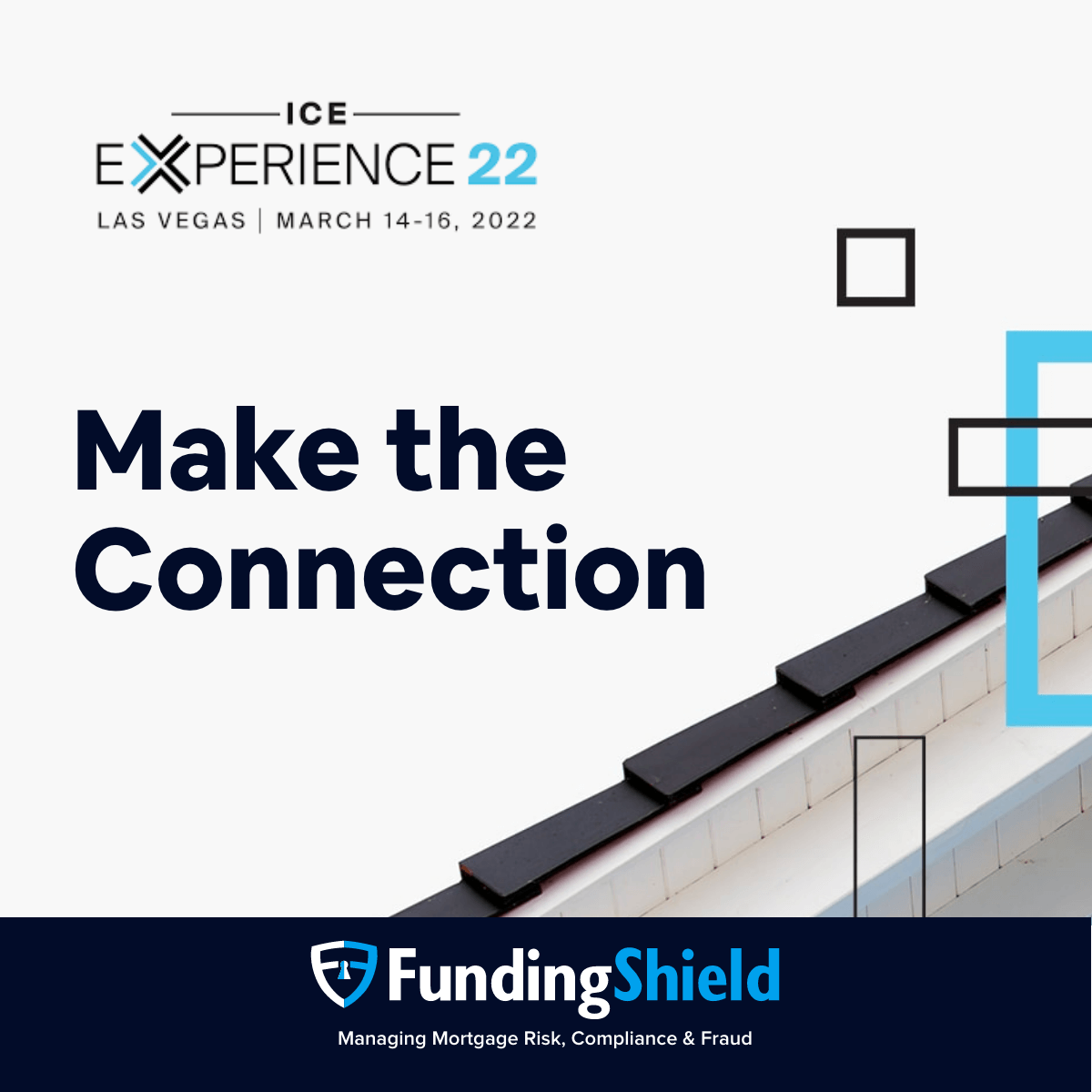FundingShield attended ICE Mortgage Experience 22