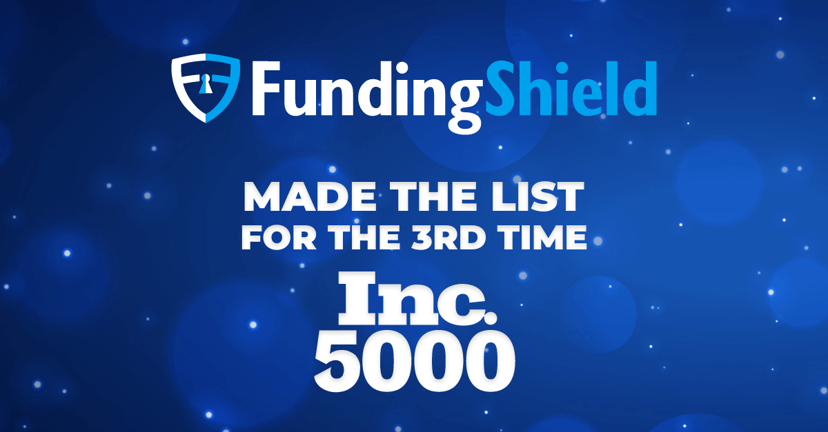 FundingShield Makes the Inc. 5000 For The 3rd Time in A Row