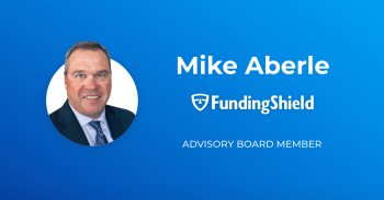 Mike Aberle, Mortgage Finance, Banking and Warehouse Lending Leader, joins FundingShield Advisory Board.