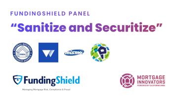 “Sanitize and Securitize” – FundingShield Panel from Mortgage Innovators 2024