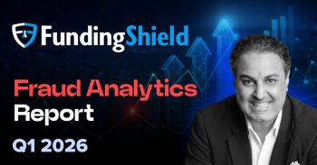 FundingShield Q1 – 2026 – Fraud Analytics With Commentary From CEO Ike Suri